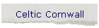 Celtic Cornwall