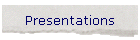 Presentations