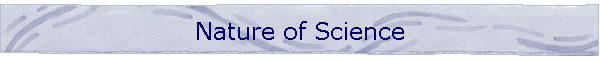 Nature of Science